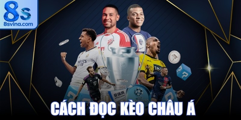 Cách Đọc Kèo Châu Á
